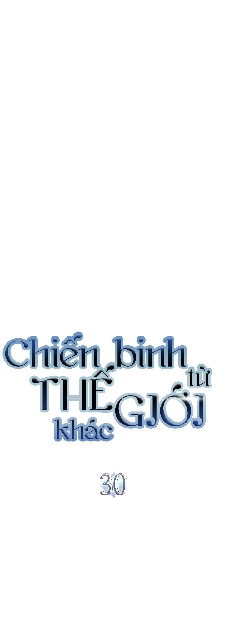 Chiến Binh Đến Từ Thế Giới Khác Chapter 58 - 5