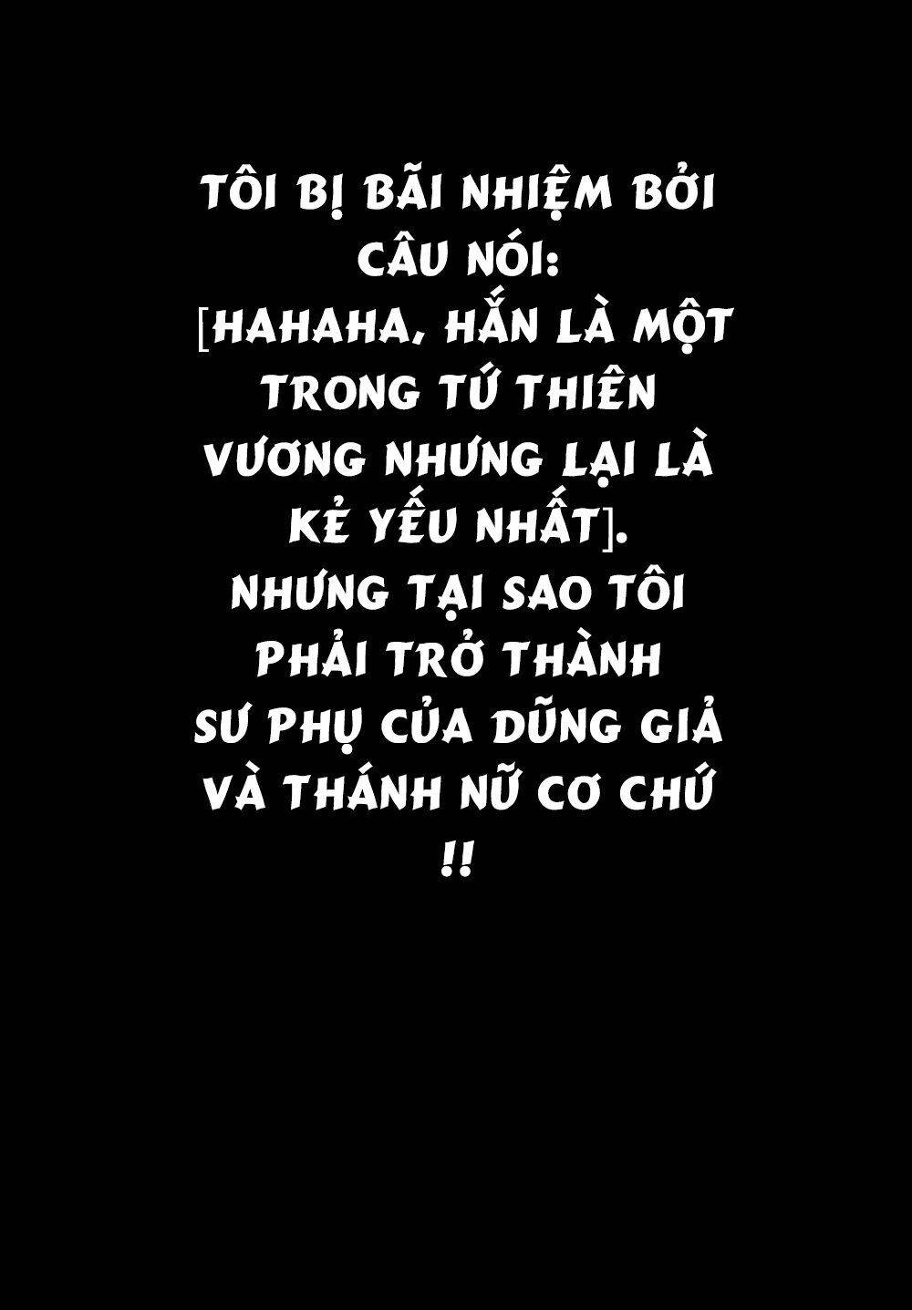 Kẻ Yếu Nhất Trong Tứ Đại Thiên Vương Trở Thành Master Của Thánh Nữ Và Anh Hùng Chapter 1 - 4