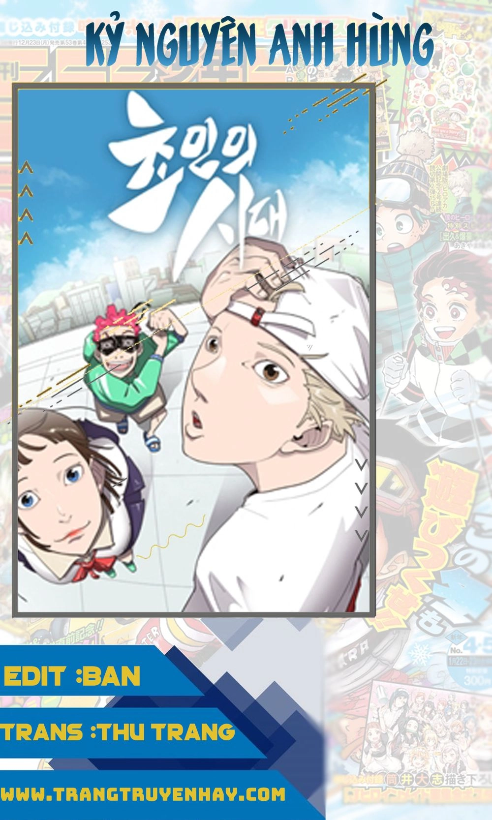 Kĩ Nguyên Của Anh Hùng Chapter 5 - 7