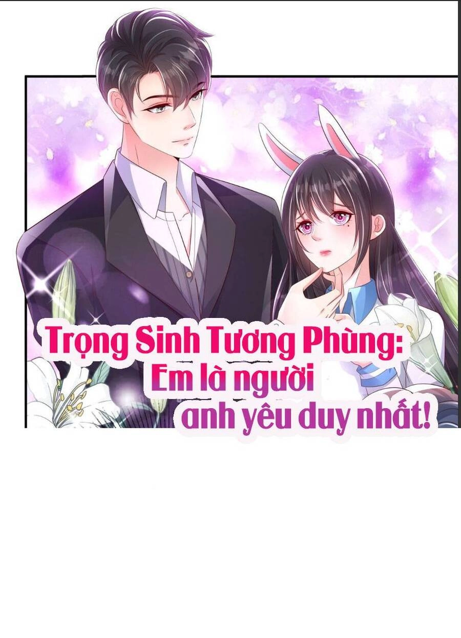 Trọng Sinh Trở Lại: Sủng Nịch Độc Nhất Vô Nhị Chapter 199 - 1