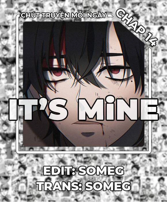 Nó Là Của Tôi Chapter 14 - 1