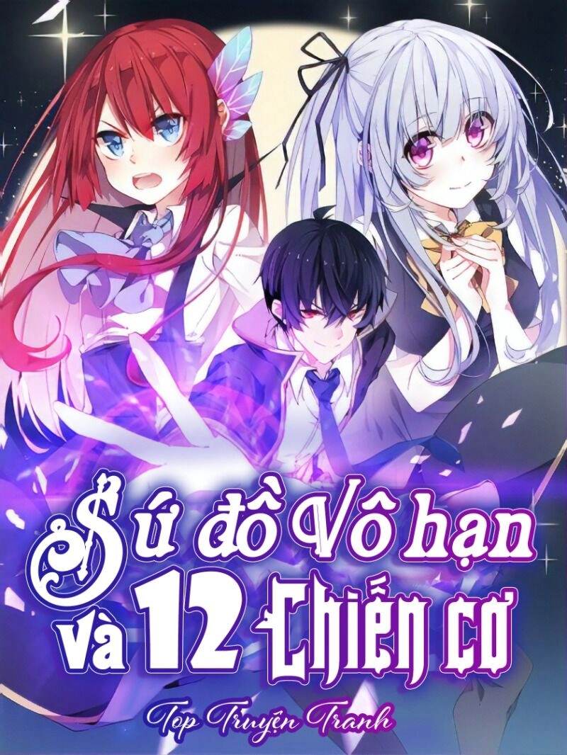 Sứ Đồ Vô Hạn Và 12 Chiến Cơ Chapter 90 - 1