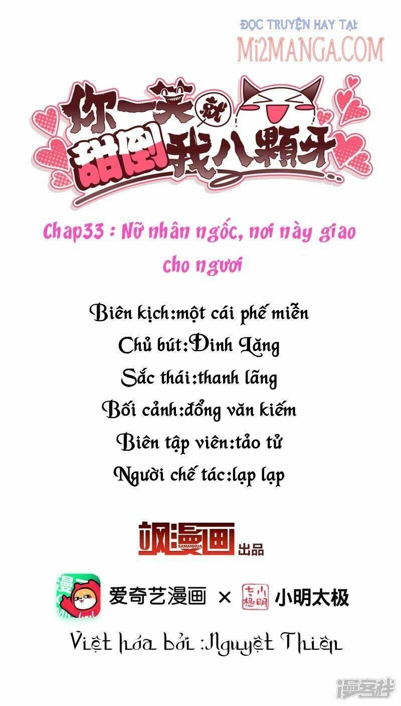 Nụ Cười Của Ngươi Ngọt Đến Mức Làm Gãy Tám Cái Răng Của Ta Chapter 33 - 2