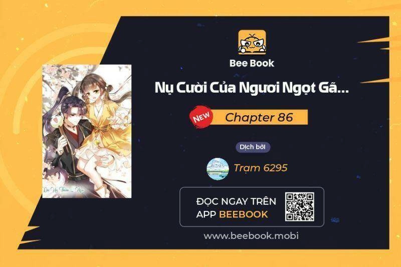 Nụ Cười Của Ngươi Ngọt Đến Mức Làm Gãy Tám Cái Răng Của Ta Chapter 86 - 1