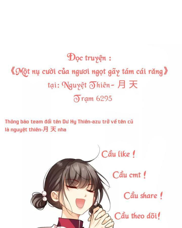 Nụ Cười Của Ngươi Ngọt Đến Mức Làm Gãy Tám Cái Răng Của Ta Chapter 96 - 72