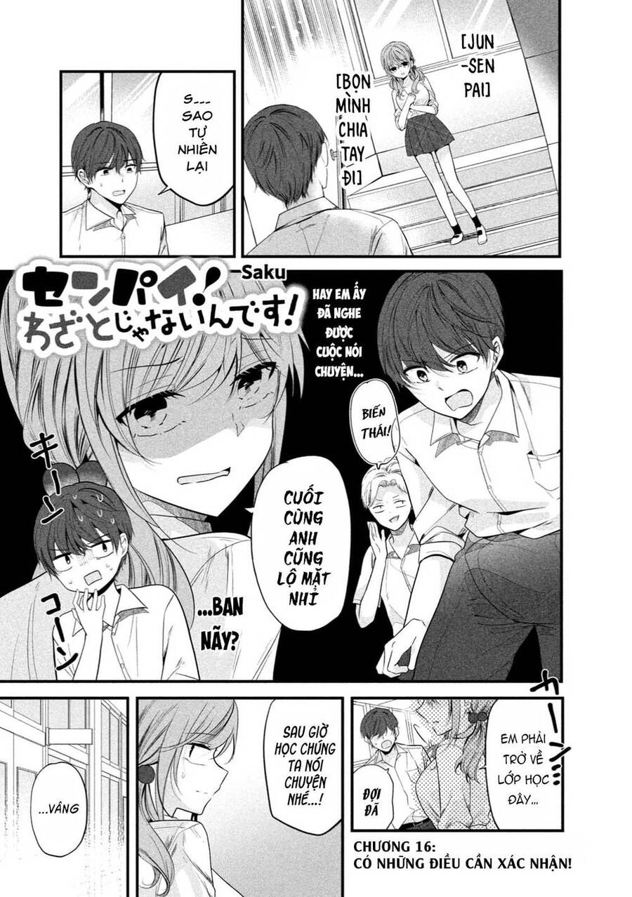 Senpai! Em Không Cố Ý Đâu! Chapter 16 - 1