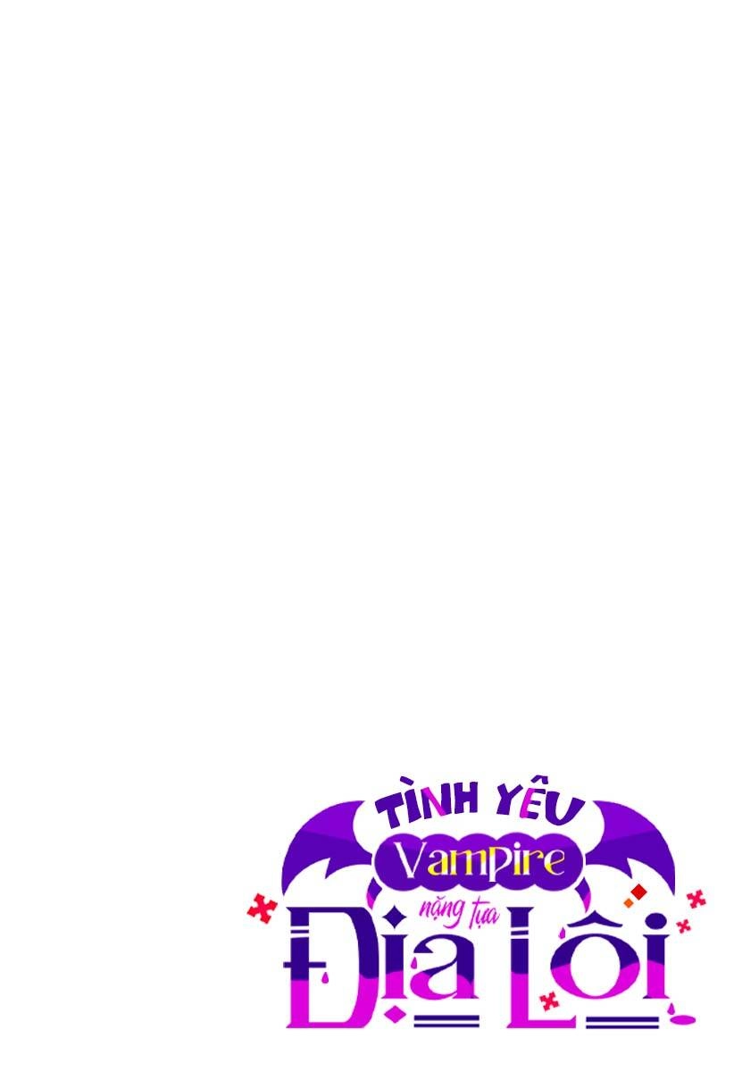 Tình Yêu Vampire Nặng Tựa Địa Lôi Chapter 9 - 3