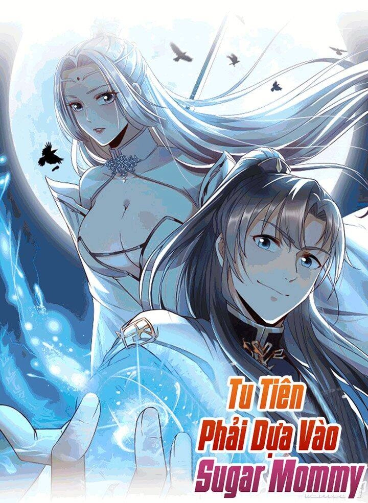 Tu Tiên Phải Dựa Vào Sugar Mommy Chapter 1 - 1