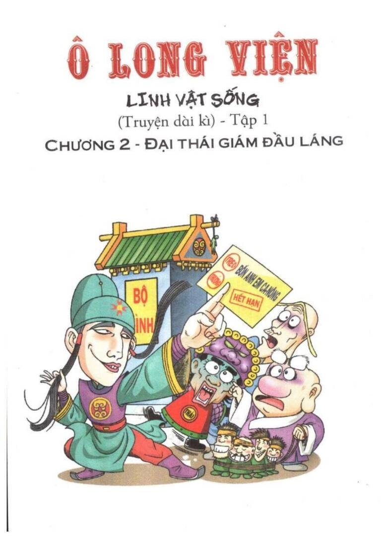 Ô Long Viện Linh Vật Sống (Truyện Dài) Chapter 2 - 1