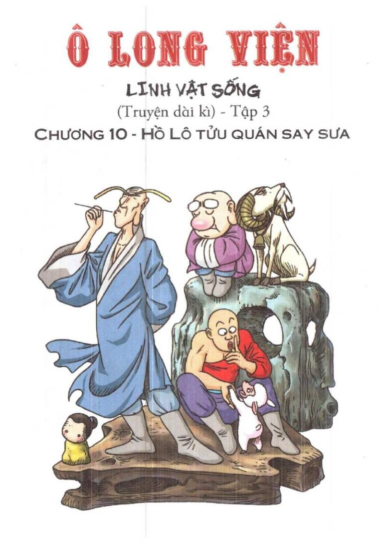 Ô Long Viện Linh Vật Sống (Truyện Dài) Chapter 10 - 1