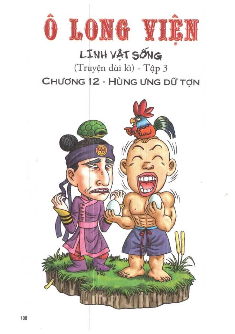 Ô Long Viện Linh Vật Sống (Truyện Dài) Chapter 12 - 1