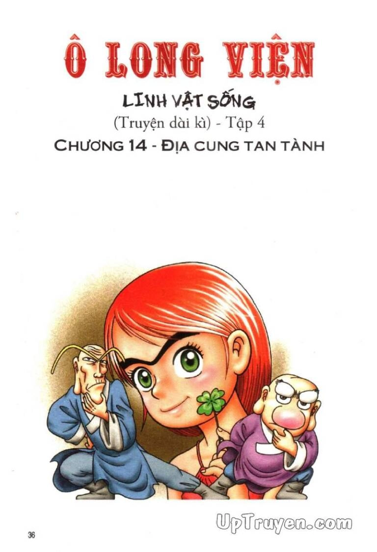 Ô Long Viện Linh Vật Sống (Truyện Dài) Chapter 14 - 1