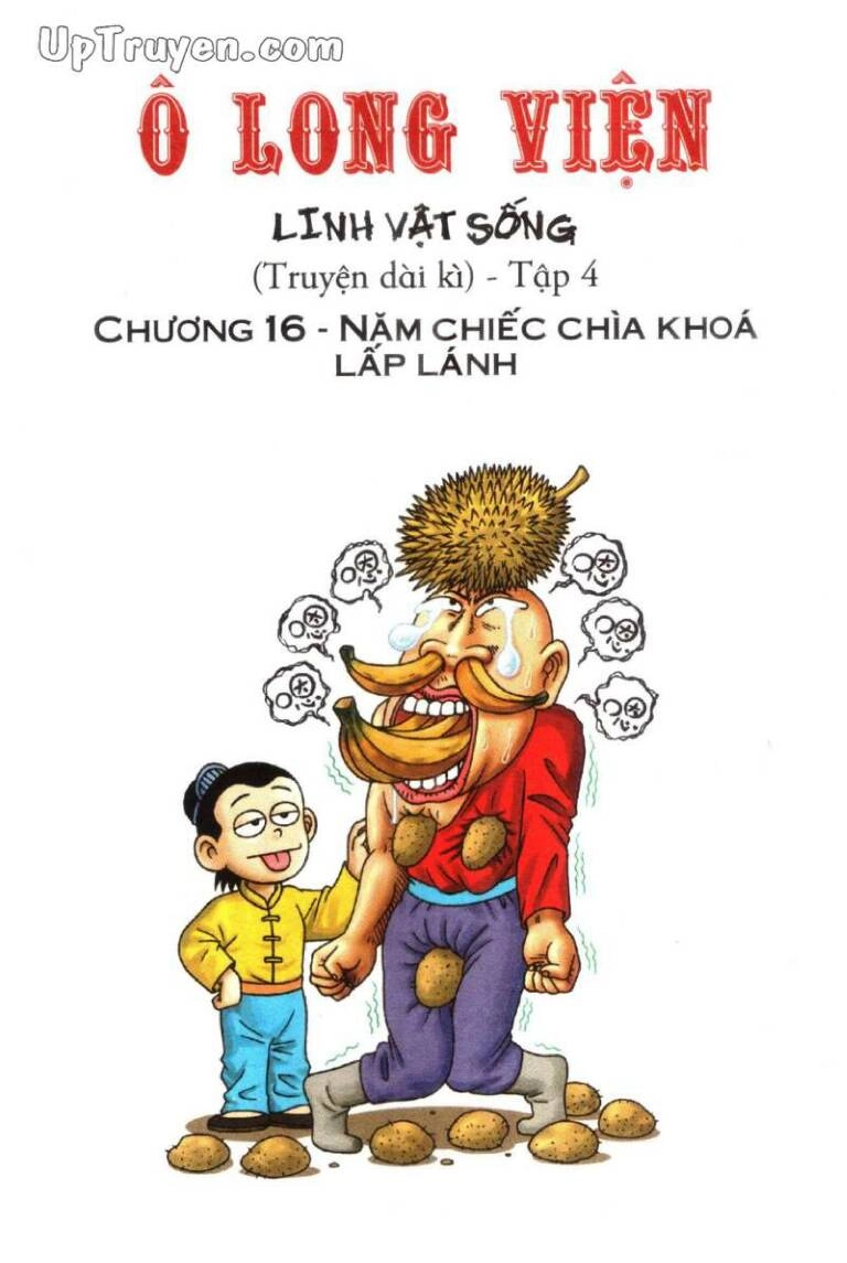 Ô Long Viện Linh Vật Sống (Truyện Dài) Chapter 16 - 1