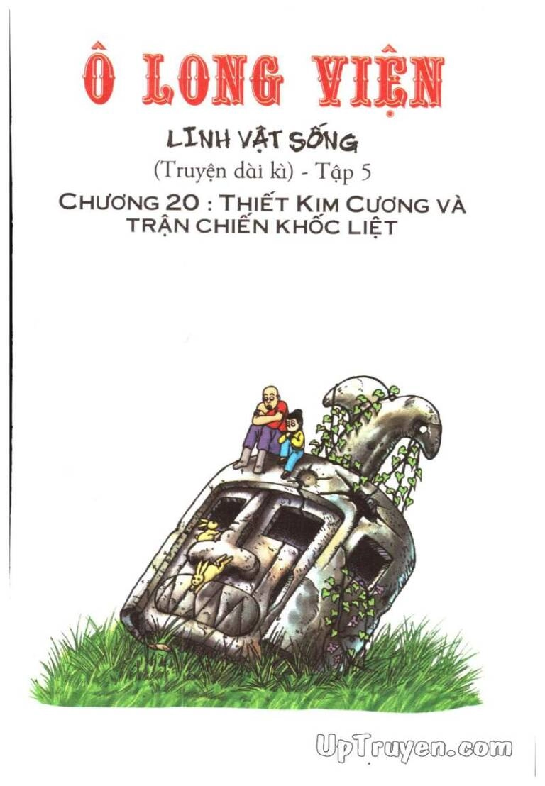 Ô Long Viện Linh Vật Sống (Truyện Dài) Chapter 20 - 1