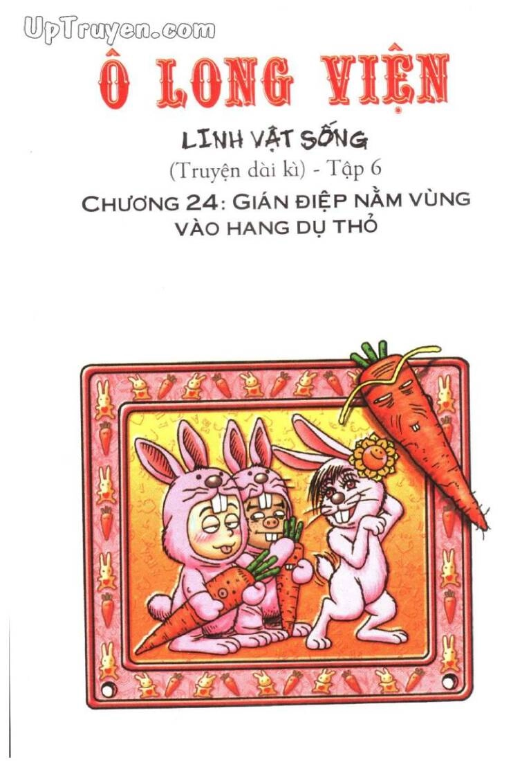 Ô Long Viện Linh Vật Sống (Truyện Dài) Chapter 24 - 1