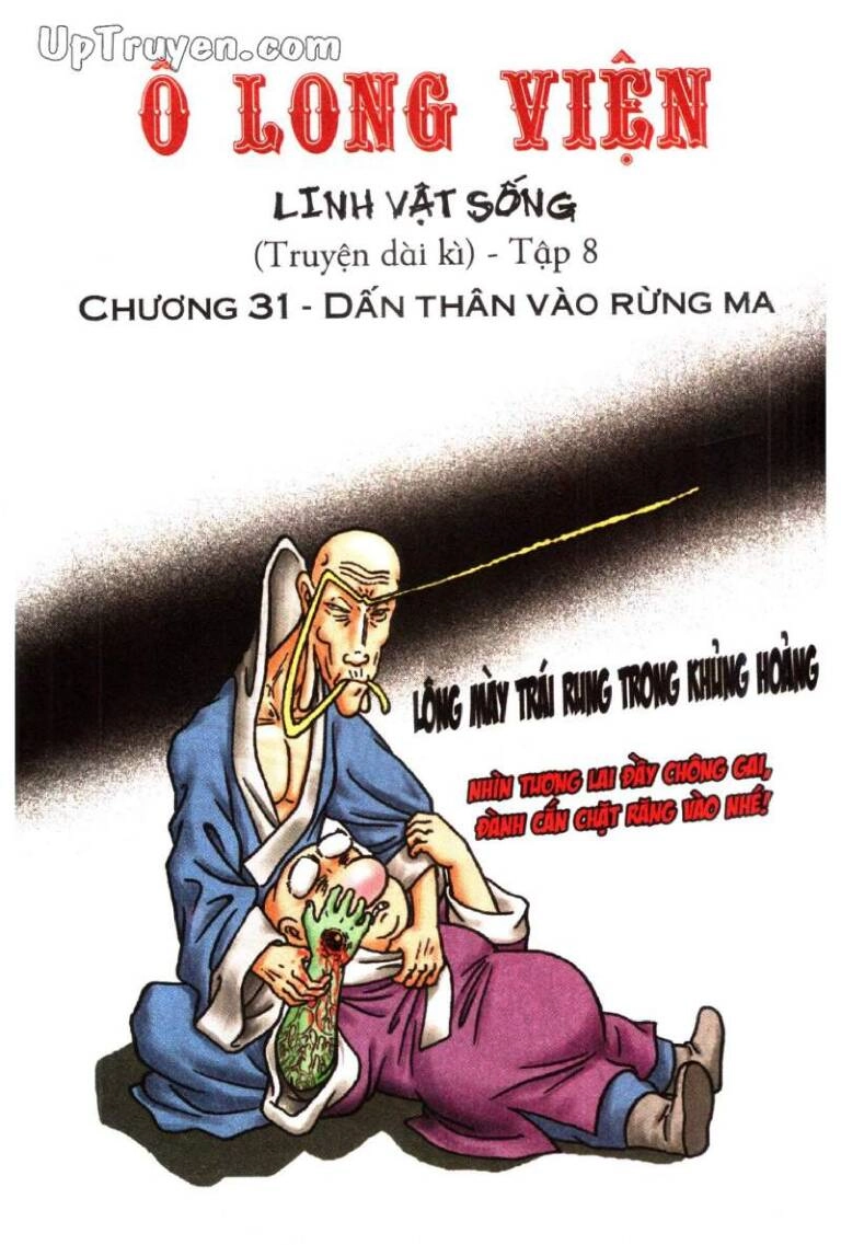 Ô Long Viện Linh Vật Sống (Truyện Dài) Chapter 31 - 1