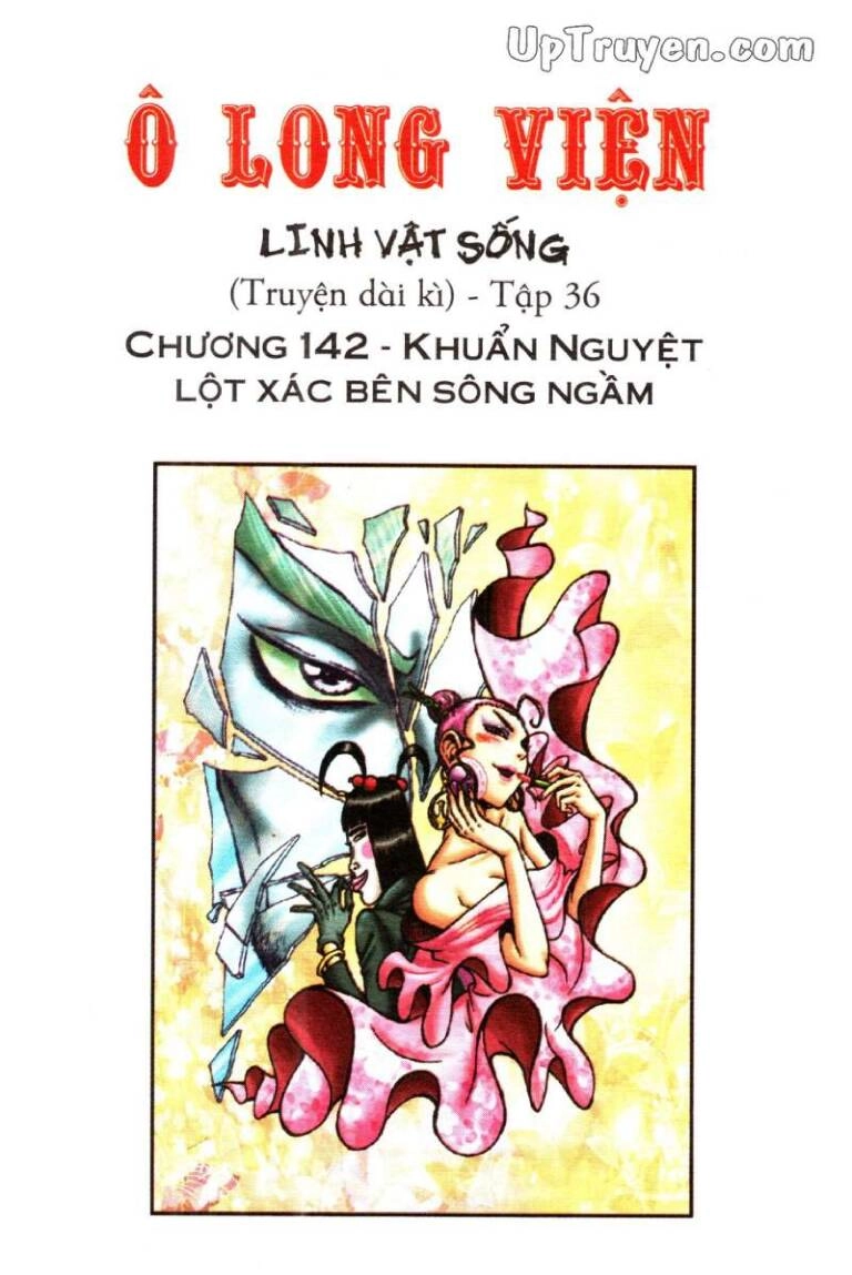 Ô Long Viện Linh Vật Sống (Truyện Dài) Chapter 142 - 2