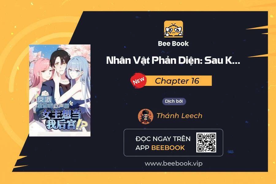 Nhân Vật Phản Diện: Sau Khi Nghe Lén Tiếng Lòng, Nữ Chính Muốn Làm Hậu Cung Của Ta! Chapter 16 - 1