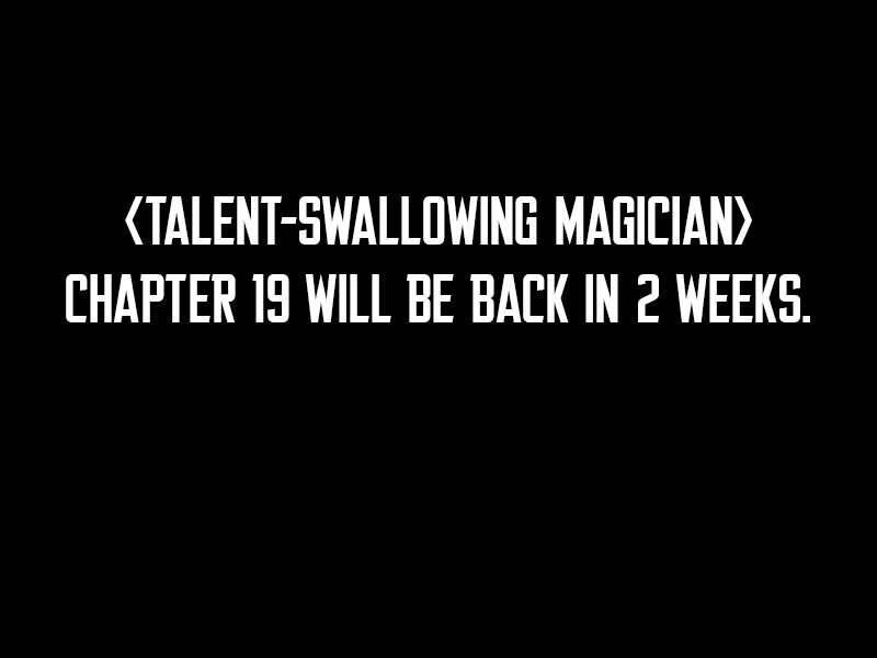 Thiên Tài Ma Pháp Sư Giấu Nghề Chapter 18 - 216