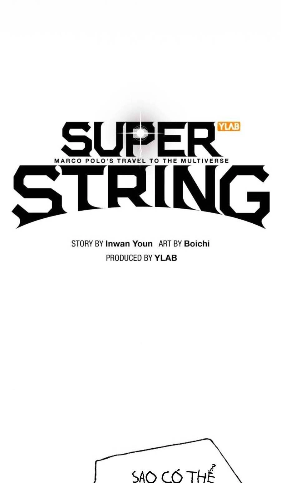 Super String - Du Hành Đa Vũ Trụ Chapter 10 - 8