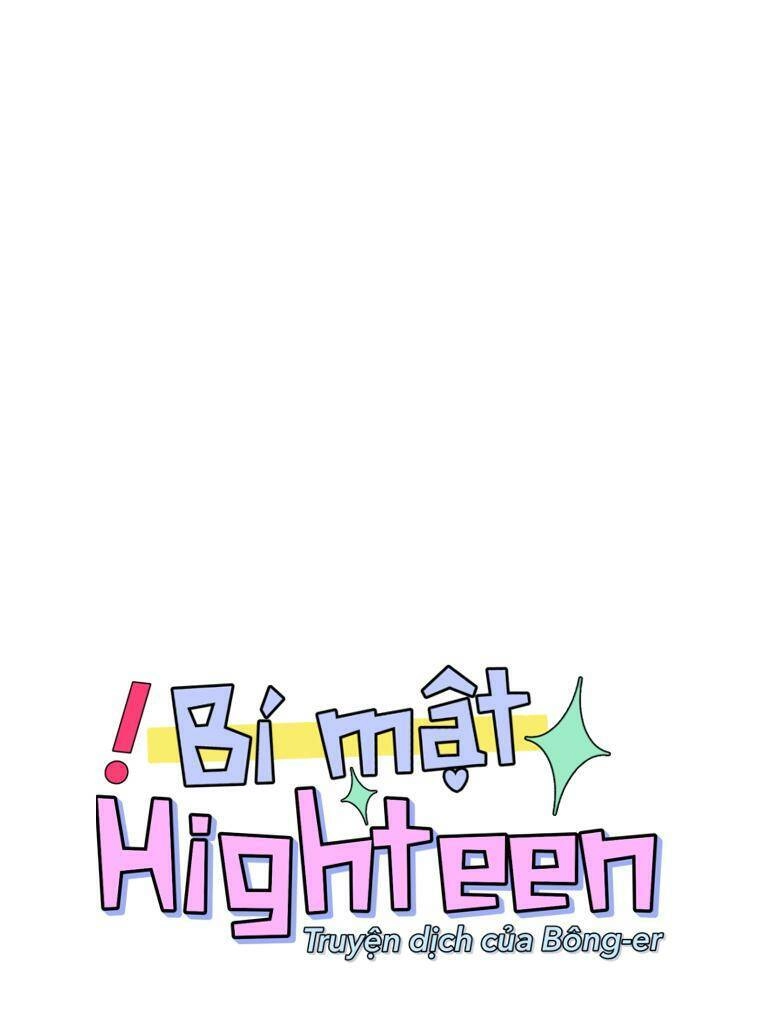 Bí Mật Highteen Chapter 23 - 22