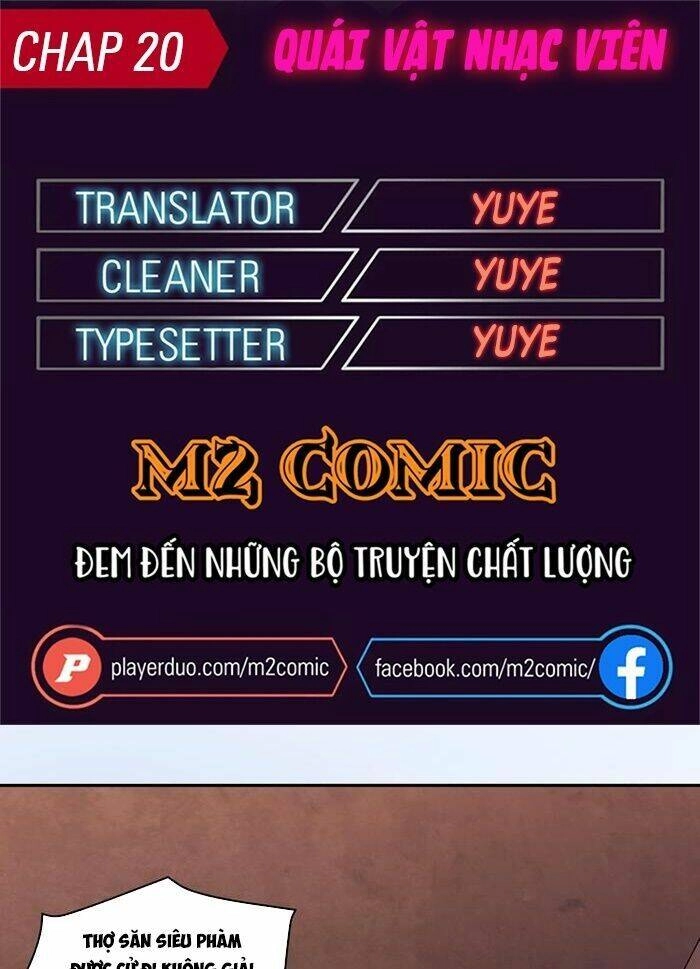 Quái Vật Nhạc Viên Chapter 20 - 1