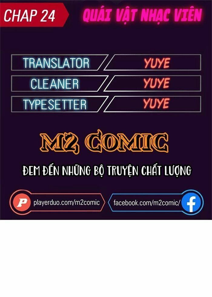 Quái Vật Nhạc Viên Chapter 24 - 1