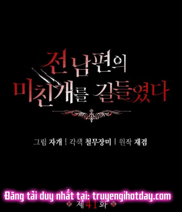 Tôi Thuần Hóa Chó Điên Của Chồng Cũ Chapter 41.2 - 1