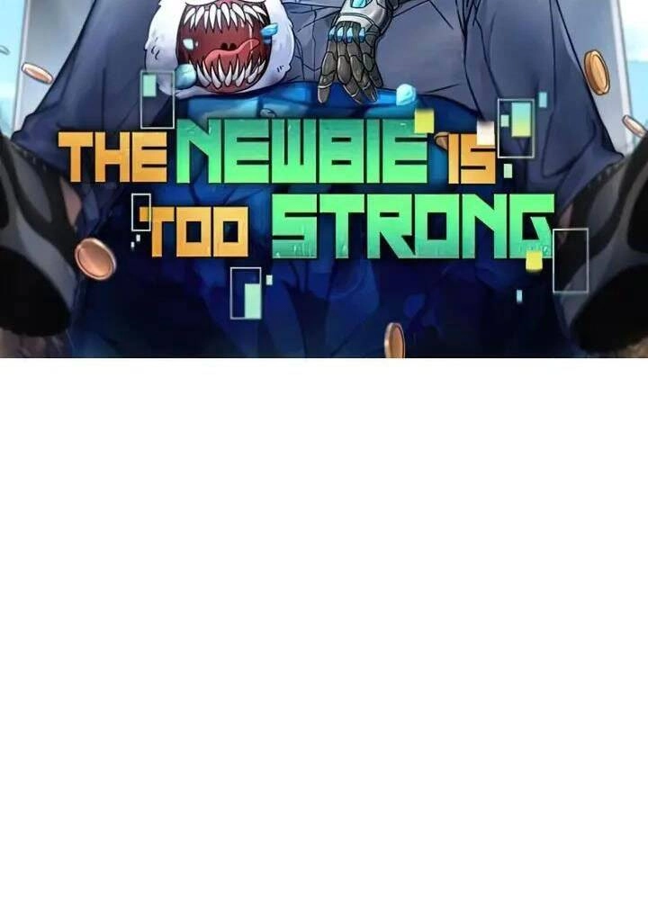 Người Mới Này Quá Mạnh Chapter 33 - 42