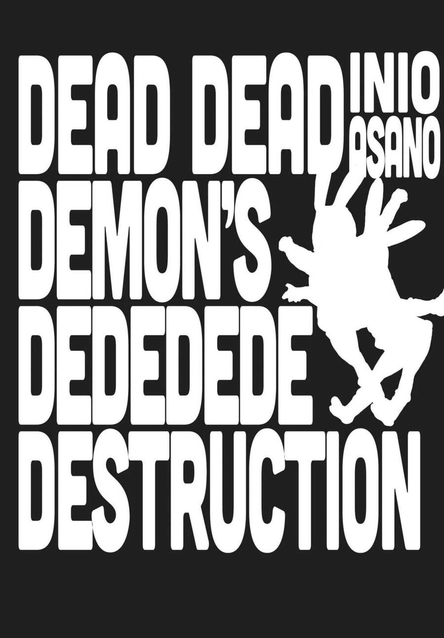 Sự Hủy Diệt Dededede Của Dead Dead Demon Chapter 47 - 3