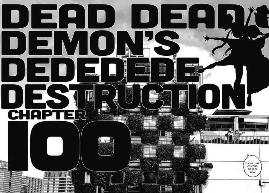 Sự Hủy Diệt Dededede Của Dead Dead Demon Chapter 100 - 14