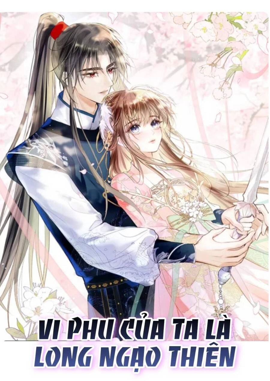 Vi Phu Của Ta Là Long Ngạo Thiên Phần 2 Chapter 1 - 2