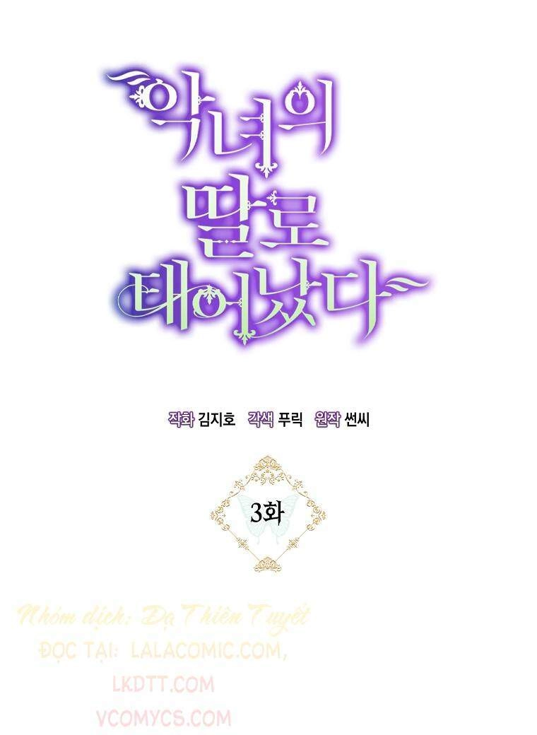 Sinh Ra Làm Con Gái Ác Nữ Chapter 3 - 4