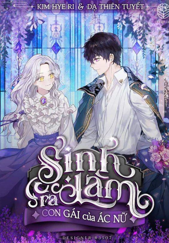 Sinh Ra Làm Con Gái Ác Nữ Chapter 7 - 1