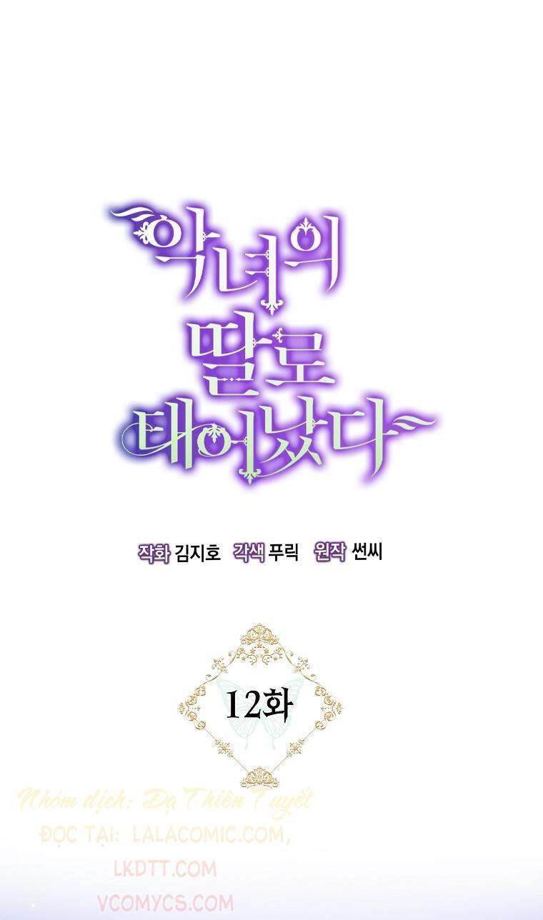 Sinh Ra Làm Con Gái Ác Nữ Chapter 12 - 13