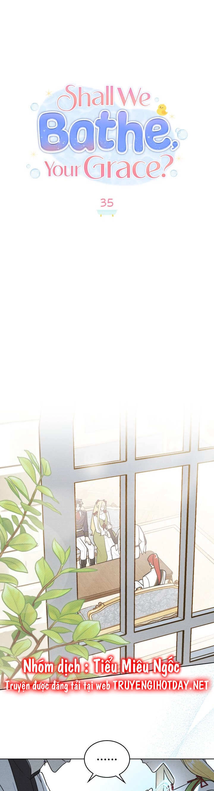 Ngài Công Tước, Chùng Ta Cùng Tắm Nào ! Chapter 35 - 18