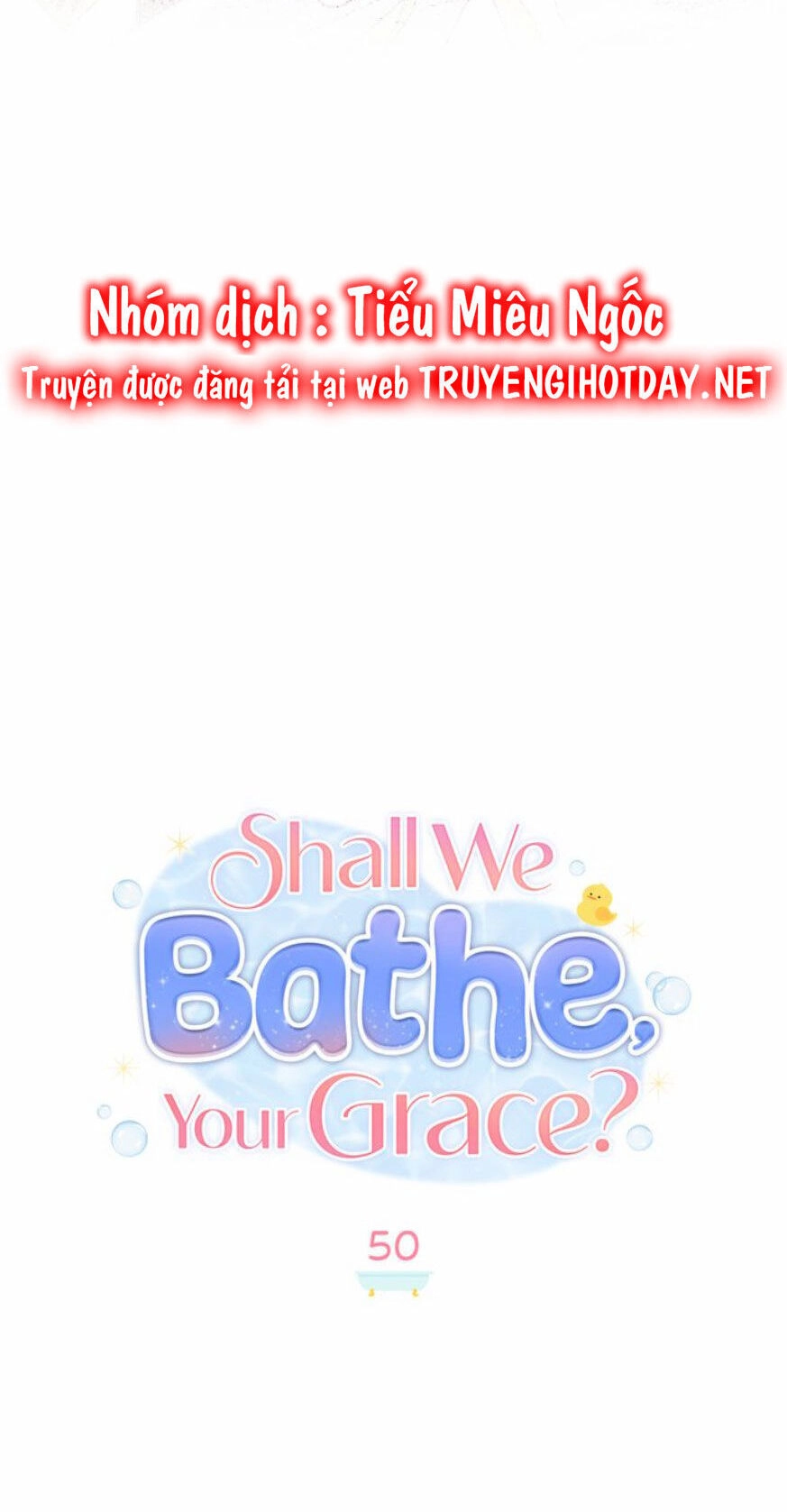 Ngài Công Tước, Chùng Ta Cùng Tắm Nào ! Chapter 50 - 12