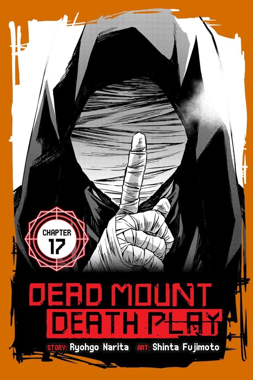 Dead Mount Death Play Chapter 17 - 2