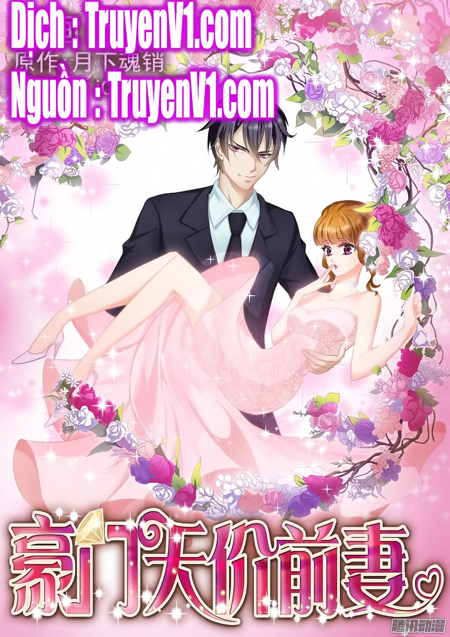 Hào Môn Thiên Giới Tiền Thê Chapter 6 - 1