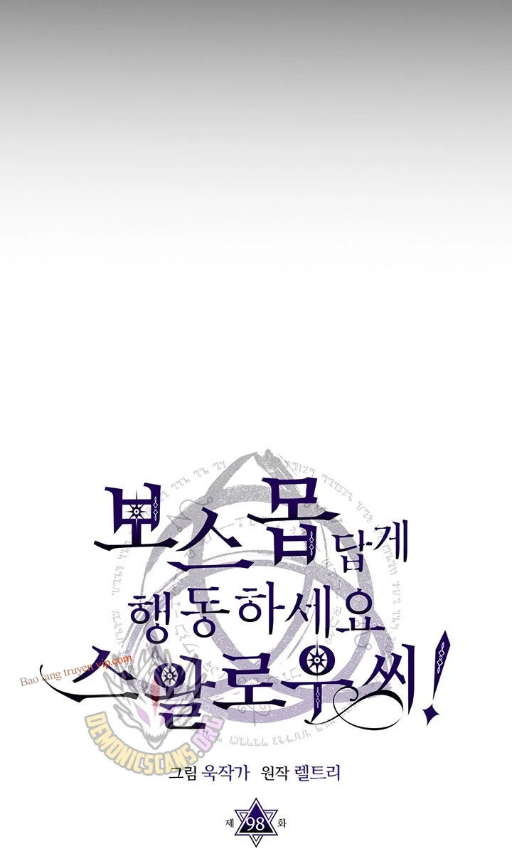 Hãy Hành Động Như Một Boss Đi Ngài Mr Devourer Chapter 98 - 45