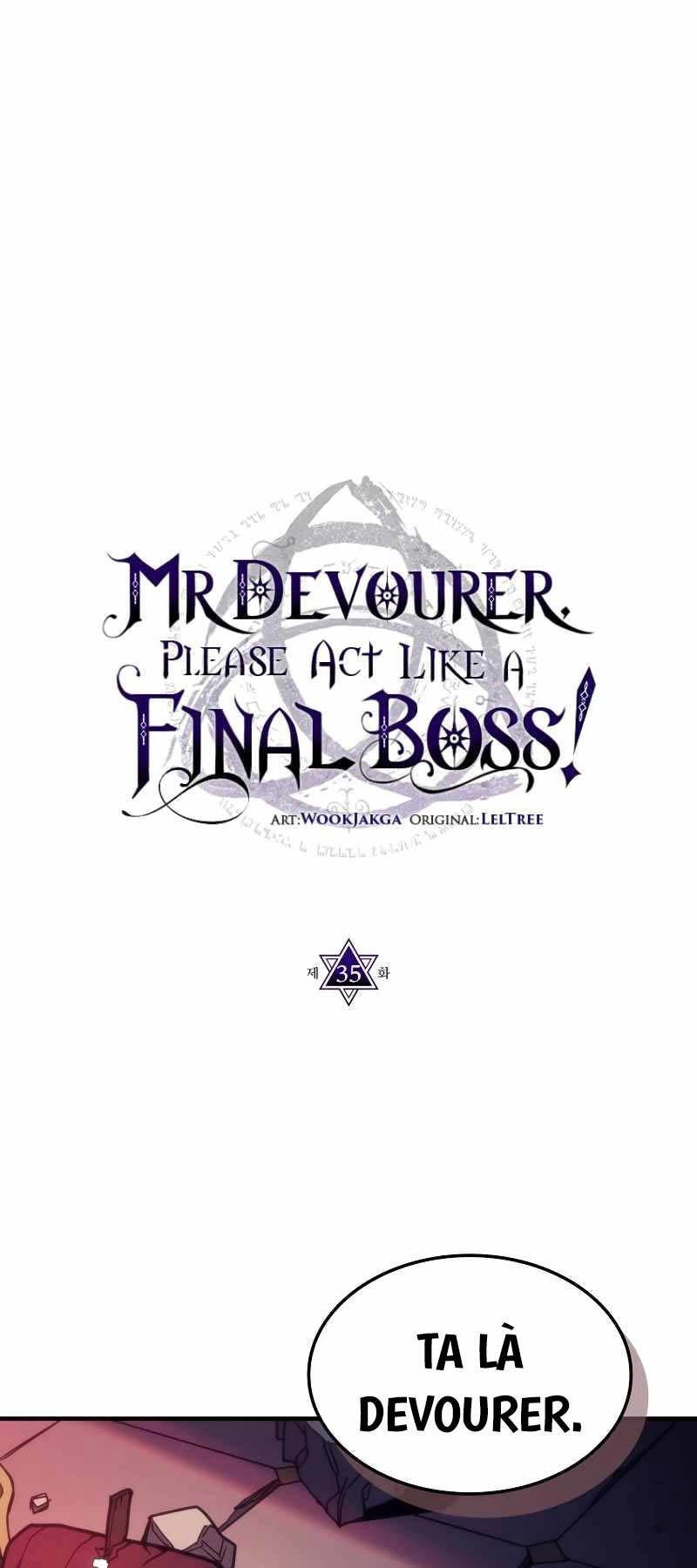 Hãy Hành Động Như Một Boss Đi Ngài Mr Devourer Chapter 35 - 1