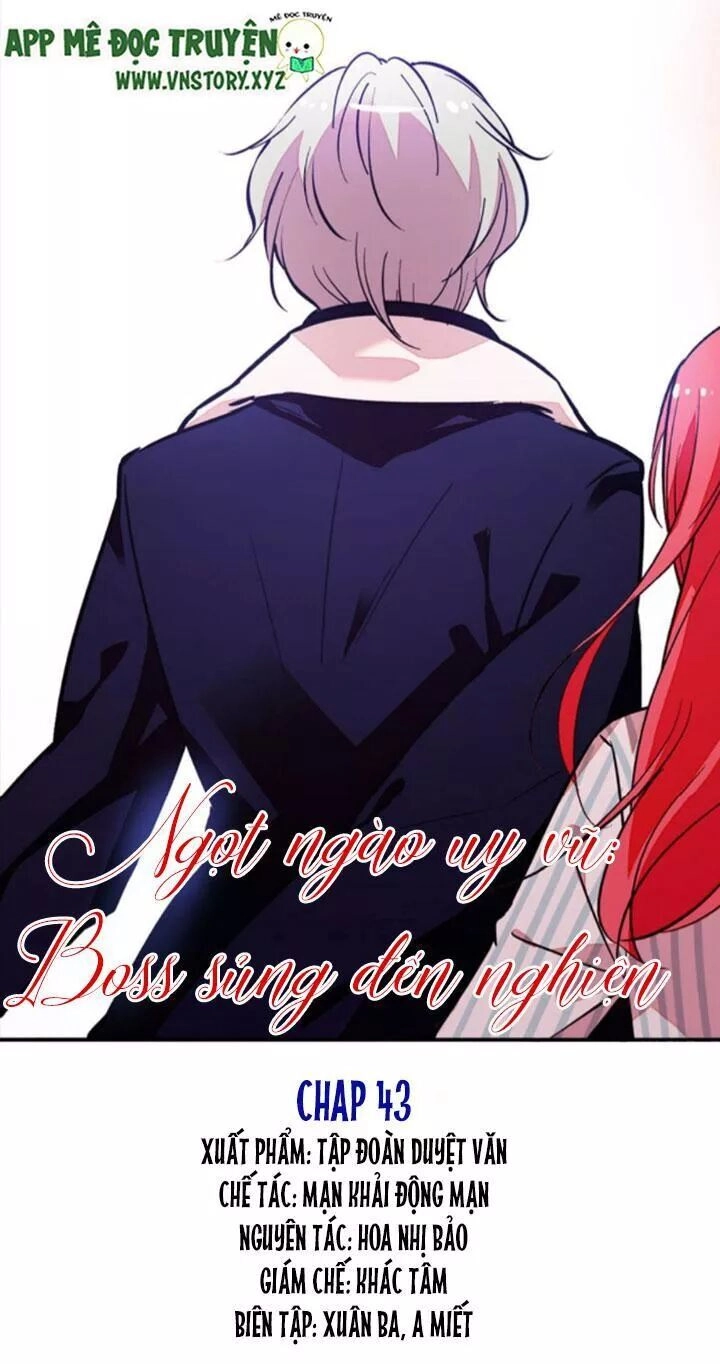 Ngọt Ngào Uy Vũ: Boss Sủng Đến Nghiện Chapter 43 - 1