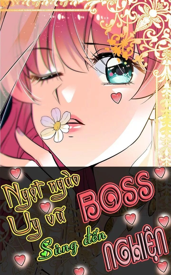 Ngọt Ngào Uy Vũ: Boss Sủng Đến Nghiện Chapter 91 - 1