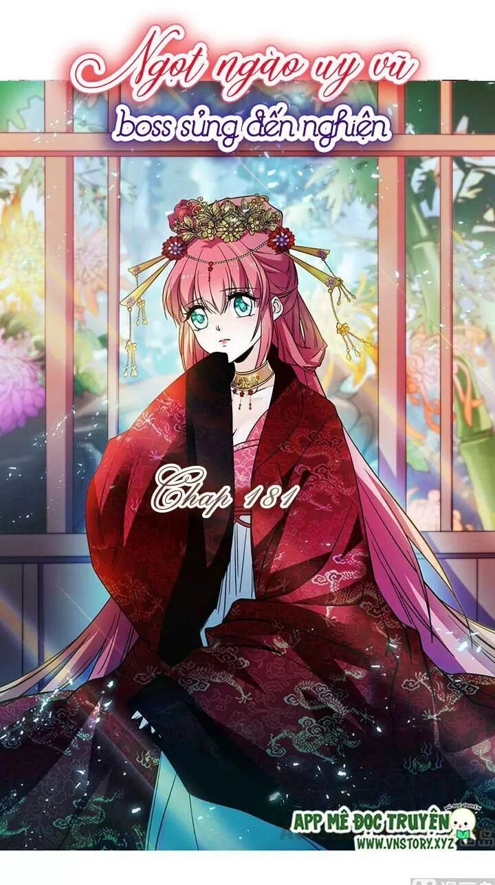 Ngọt Ngào Uy Vũ: Boss Sủng Đến Nghiện Chapter 181 - 1