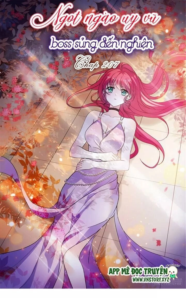 Ngọt Ngào Uy Vũ: Boss Sủng Đến Nghiện Chapter 207 - 1