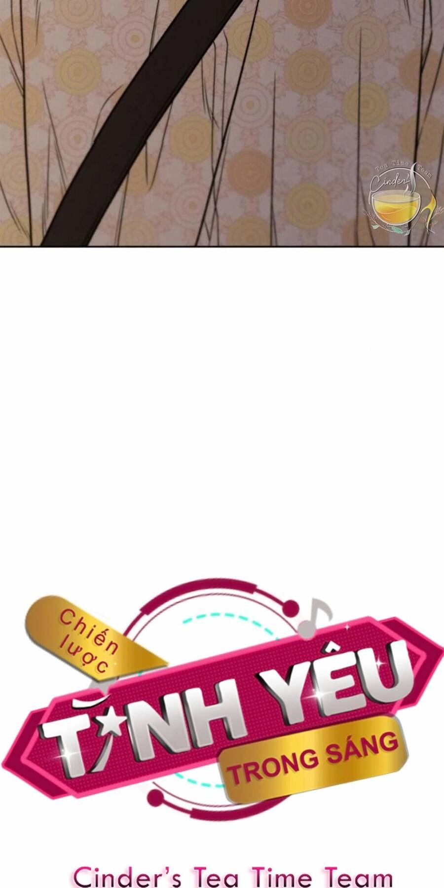 Chiến Lược: Tình Yêu Trong Sáng Chapter 15 - 19