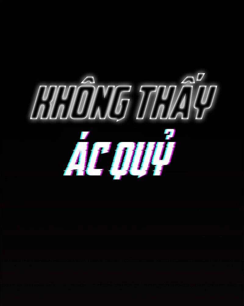 Không Thấy Ác Quỷ Chapter 3 - 1