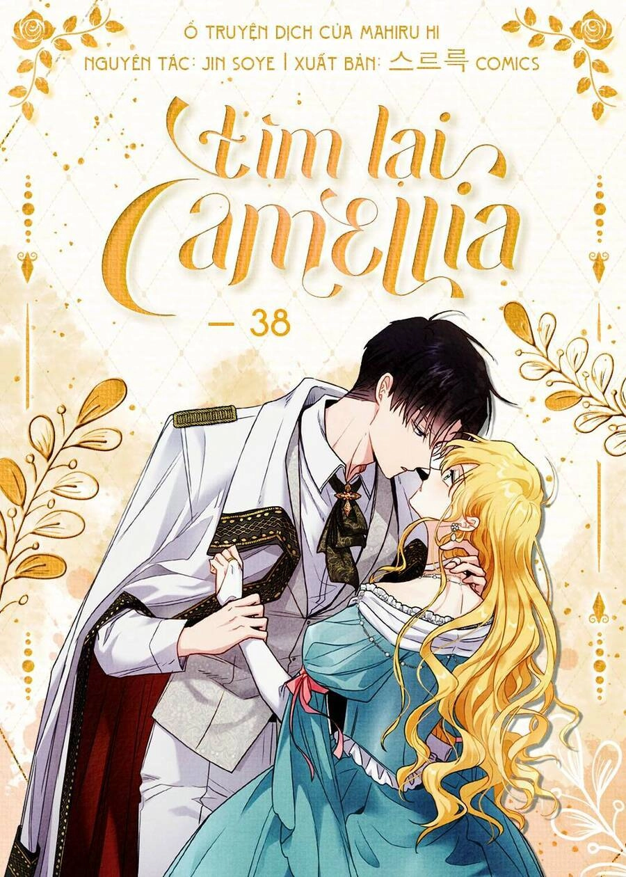 Tìm Lại Camellia Chapter 38 - 1