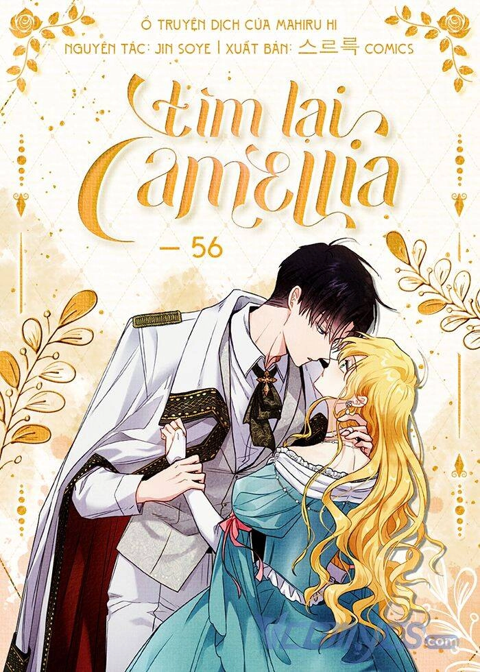 Tìm Lại Camellia Chapter 56 - 1