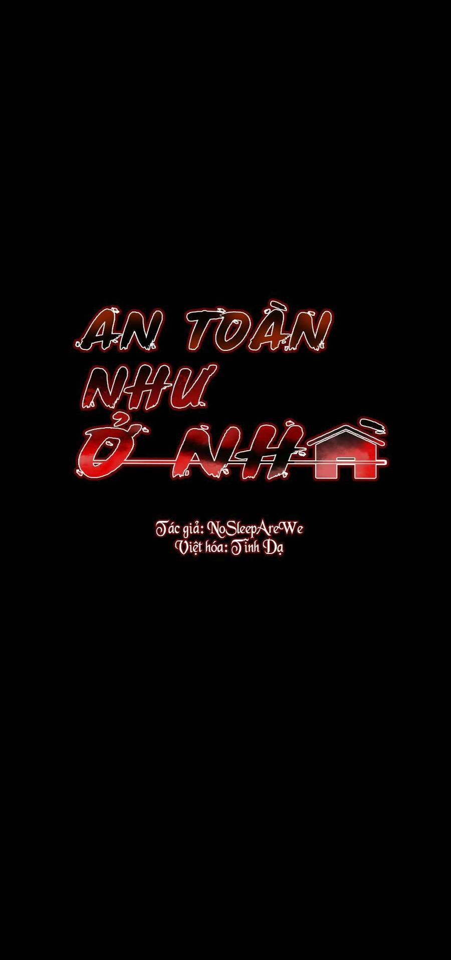 An Toàn Như Ở Nhà Chapter 7 - 10